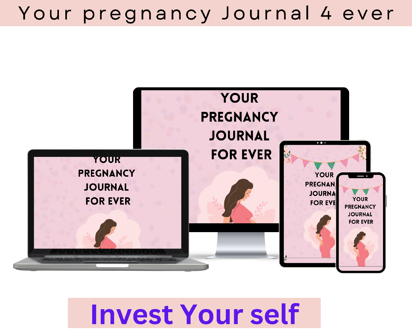 Your pregnancy Journal for ever